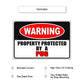 Warning property property by a pug aluminum metal sign