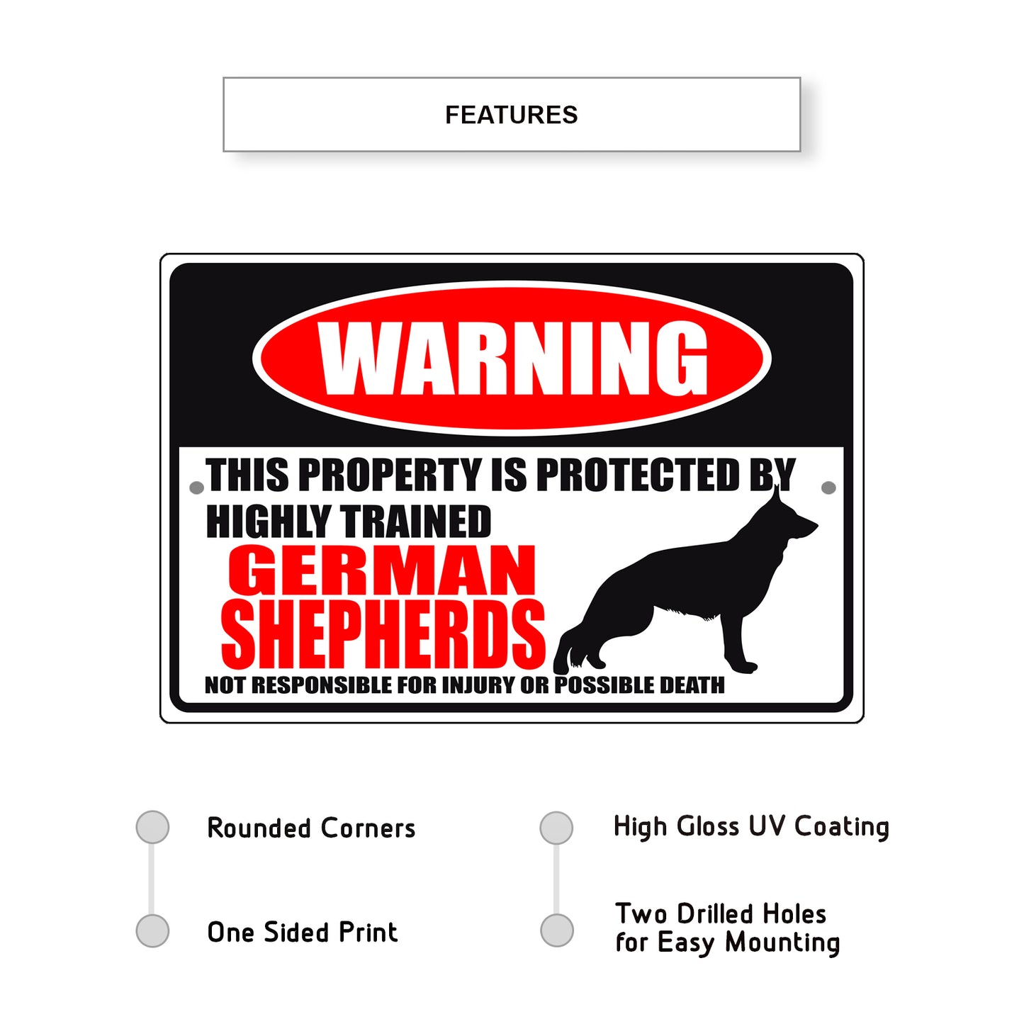 Warning this property is protected by highly trained german shepherds aluminum metal sign