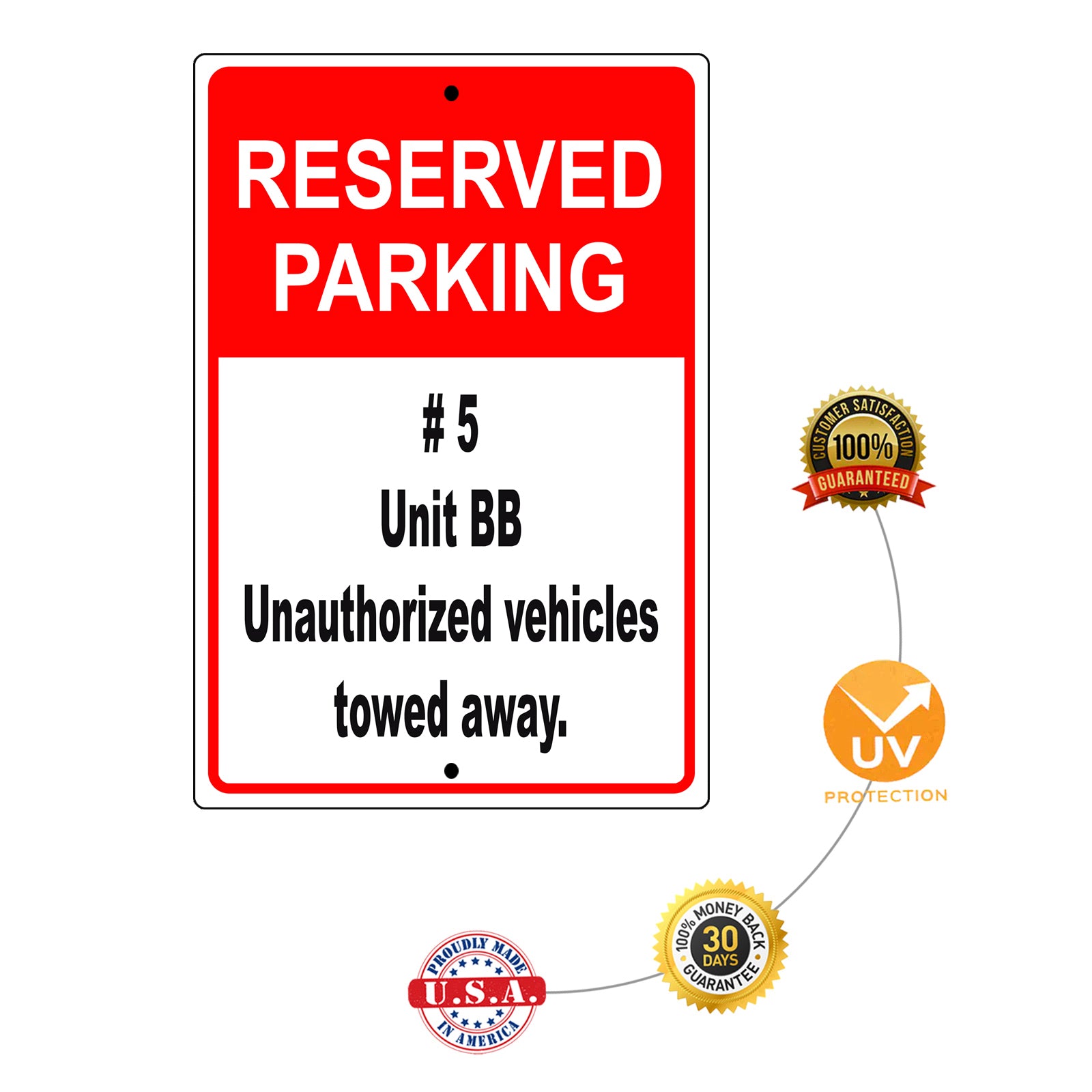 Reserved parking #5 unit bb unauthorized vehicles towed away aluminum metal sign