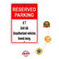 Reserved parking #7 unit aa unauthorized vehicles towed away aluminum metal sign