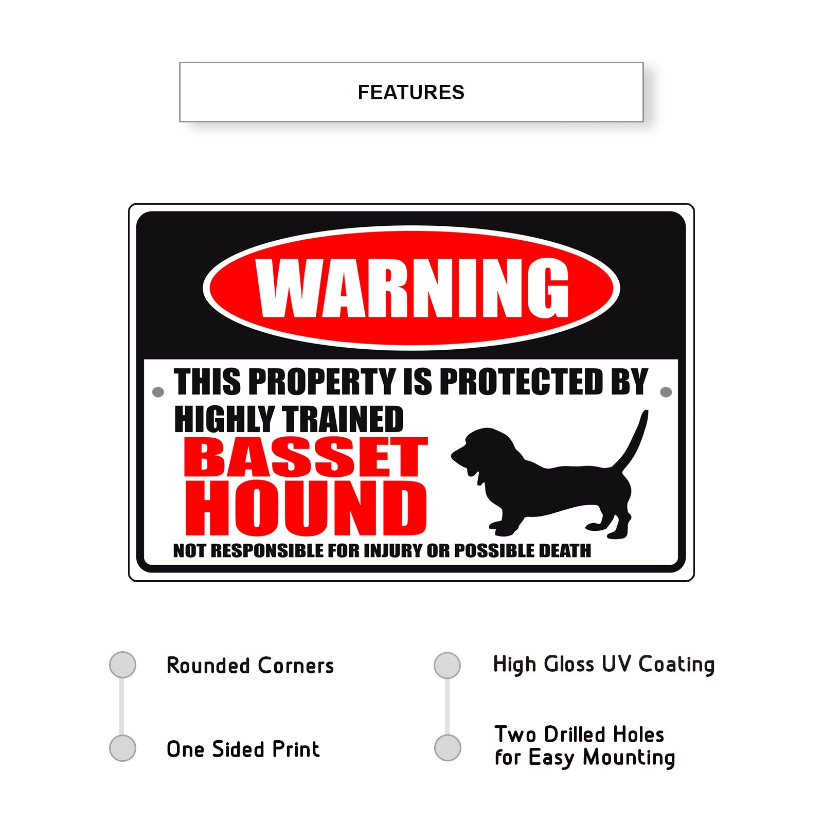 Warning This Property Is Protected By Highly Trained Basset Hound Aluminum Metal Sign