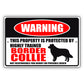 Warning this property is protected by highly trained border collie aluminum metal sign