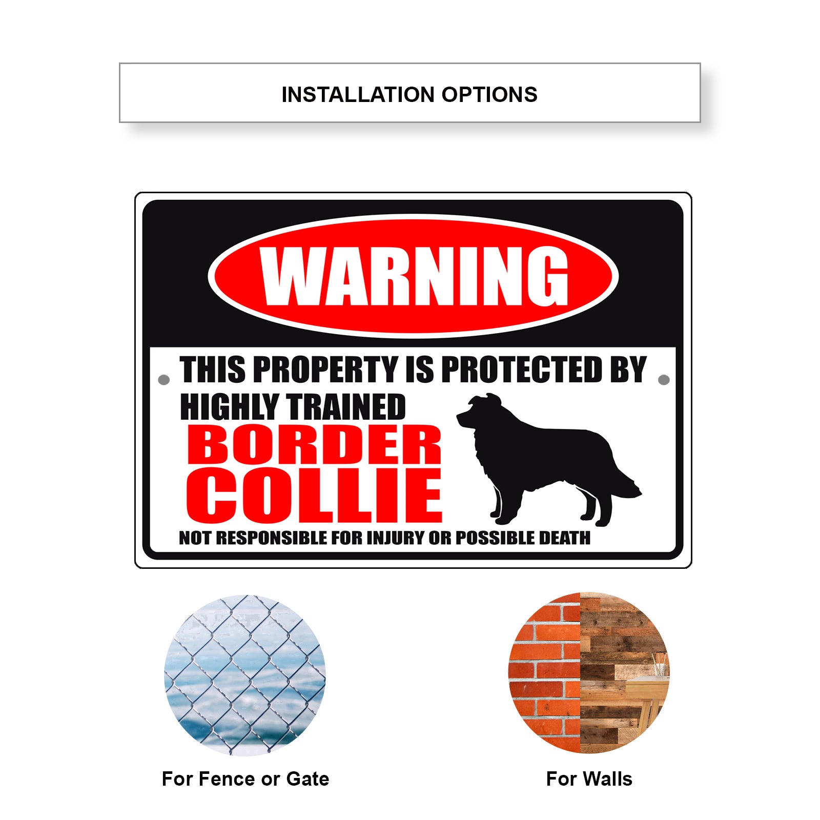 Warning this property is protected by highly trained border collie aluminum metal sign