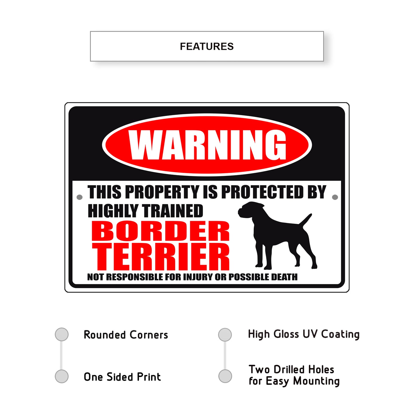 Warning this property is protected by highly trained border terrier aluminum metal sign
