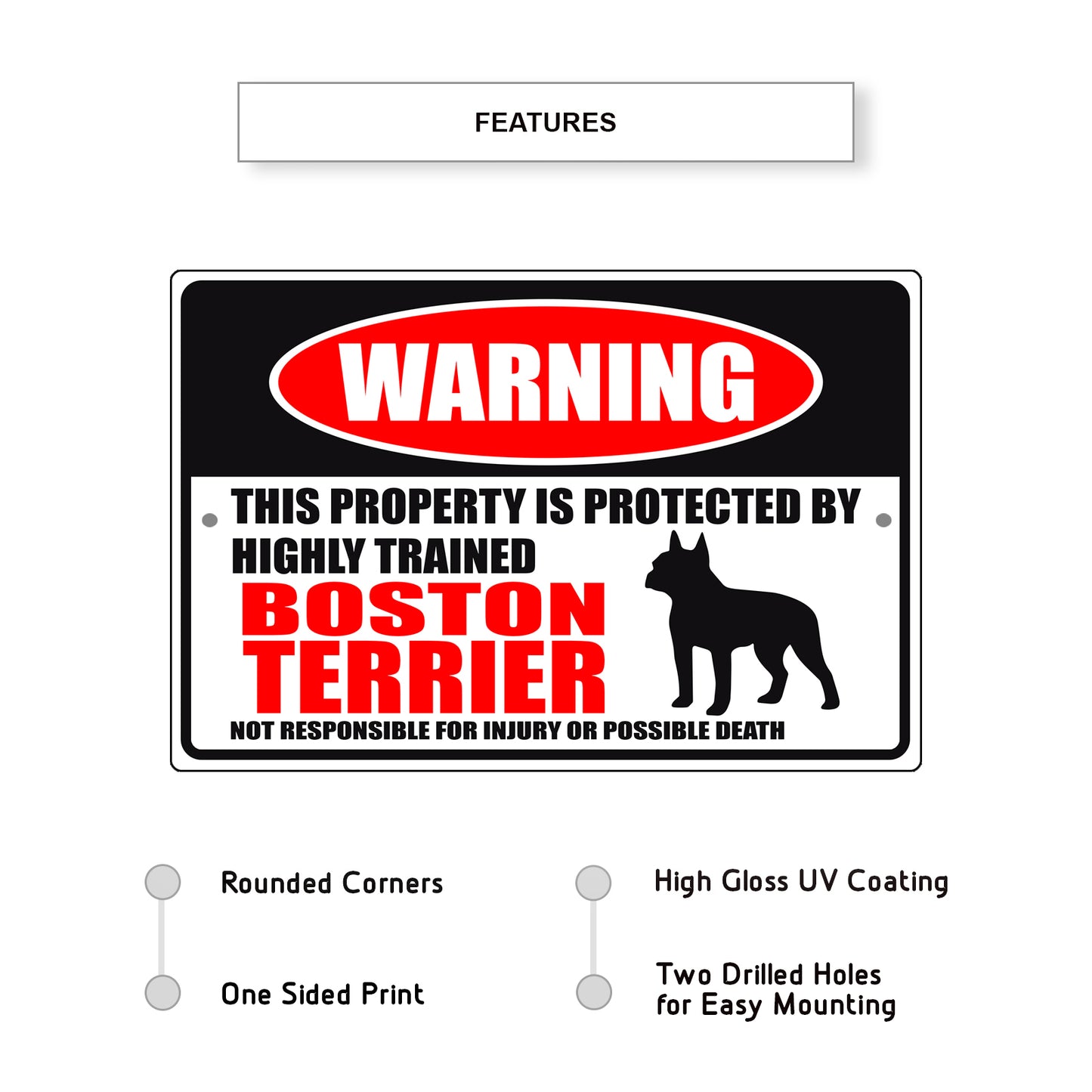 Warning this property is protected by highly trained boston terrier aluminum metal sign