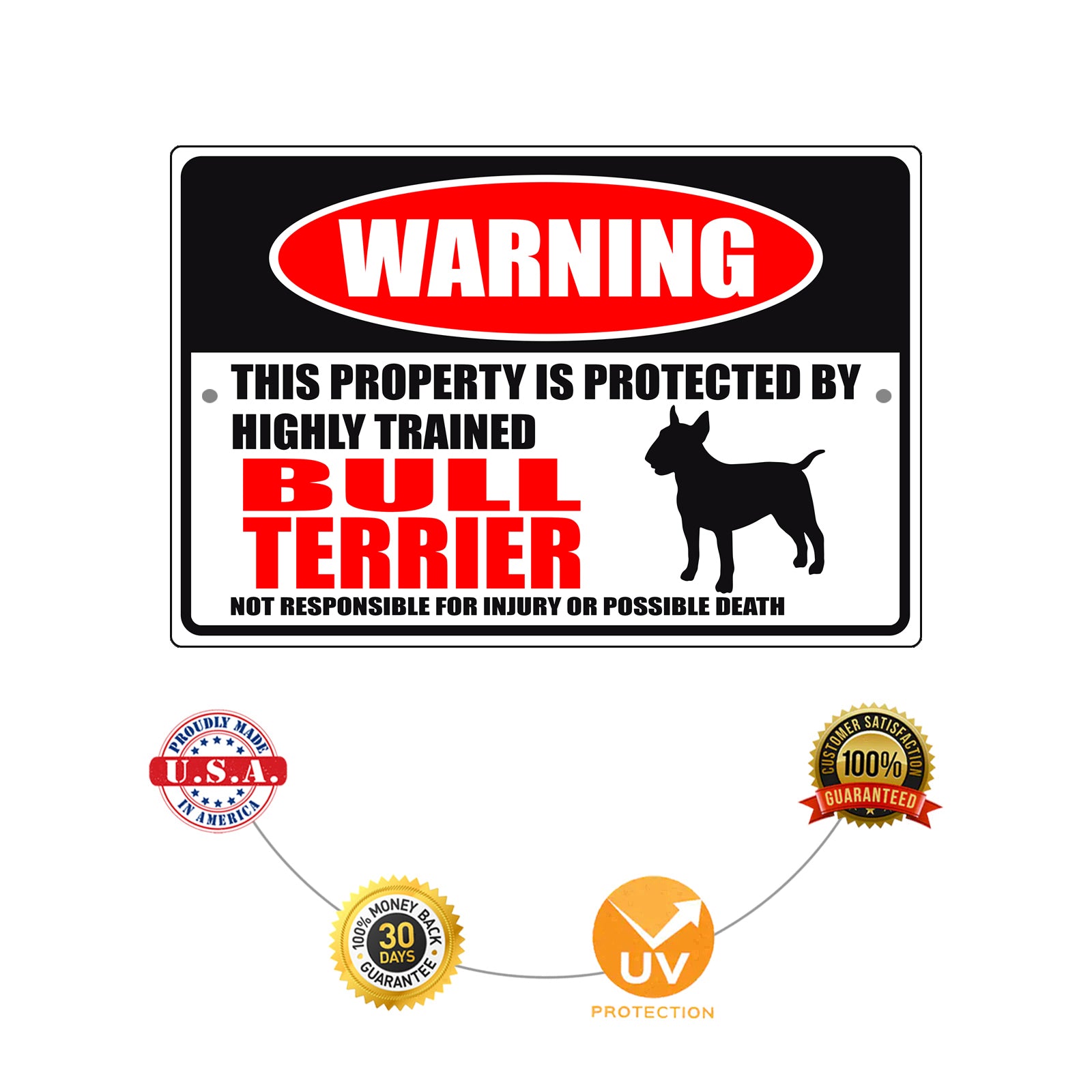 Warning this property is protected by highly trained bull terrier aluminum metal sign