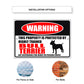 Warning this property is protected by highly trained bull terrier aluminum metal sign