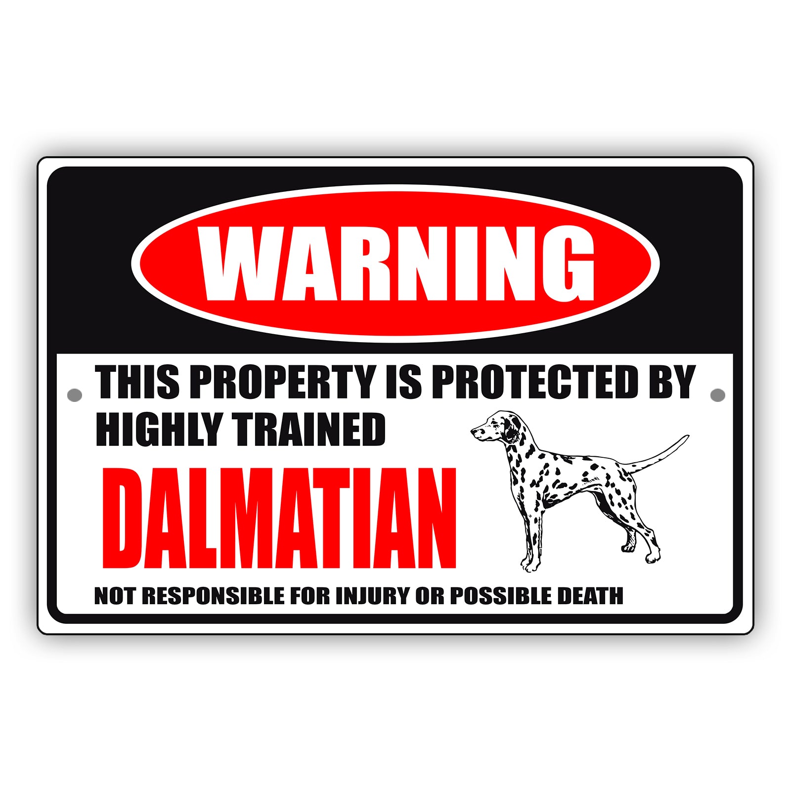 Warning this property is protected by highly trained aluminum metal sign