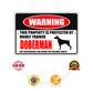 Warning this property is protected by highly trained Doberman aluminum metal sign