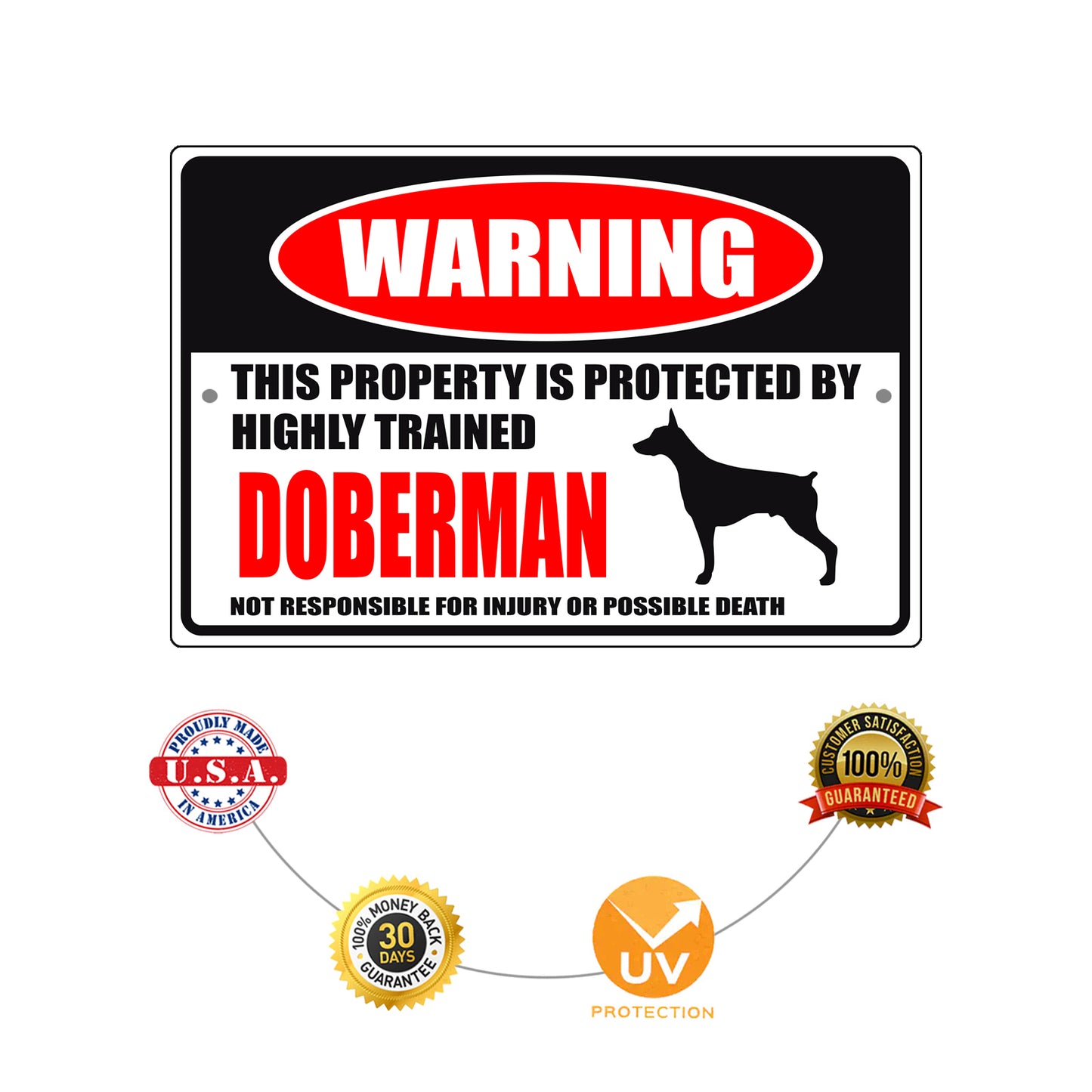Warning this property is protected by highly trained Doberman aluminum metal sign
