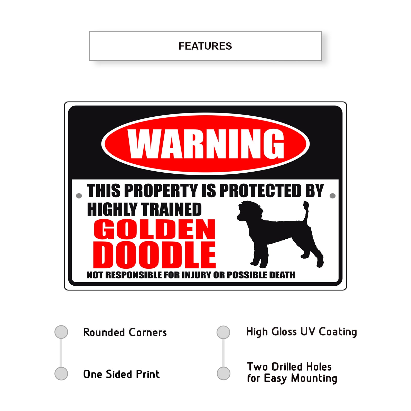 Warning this property is protected by highly trained golden doodle aluminum metal sign