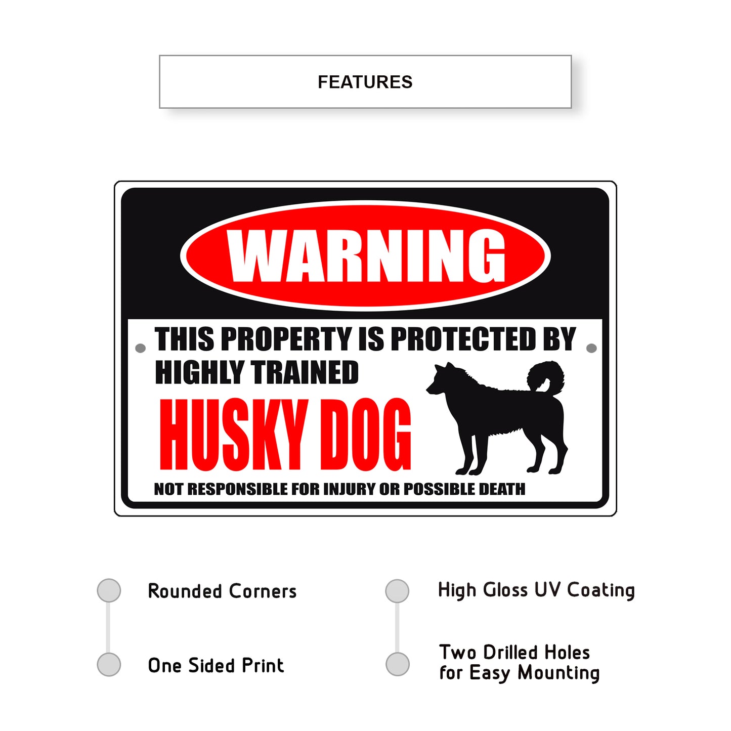 Warning this property is protected by highly trained husky dog aluminum metal sign