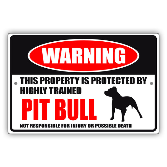 Warning this property is protected by highly trained pit bull aluminum metal sign
