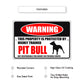 Warning this property is protected by highly trained pit bull aluminum metal sign