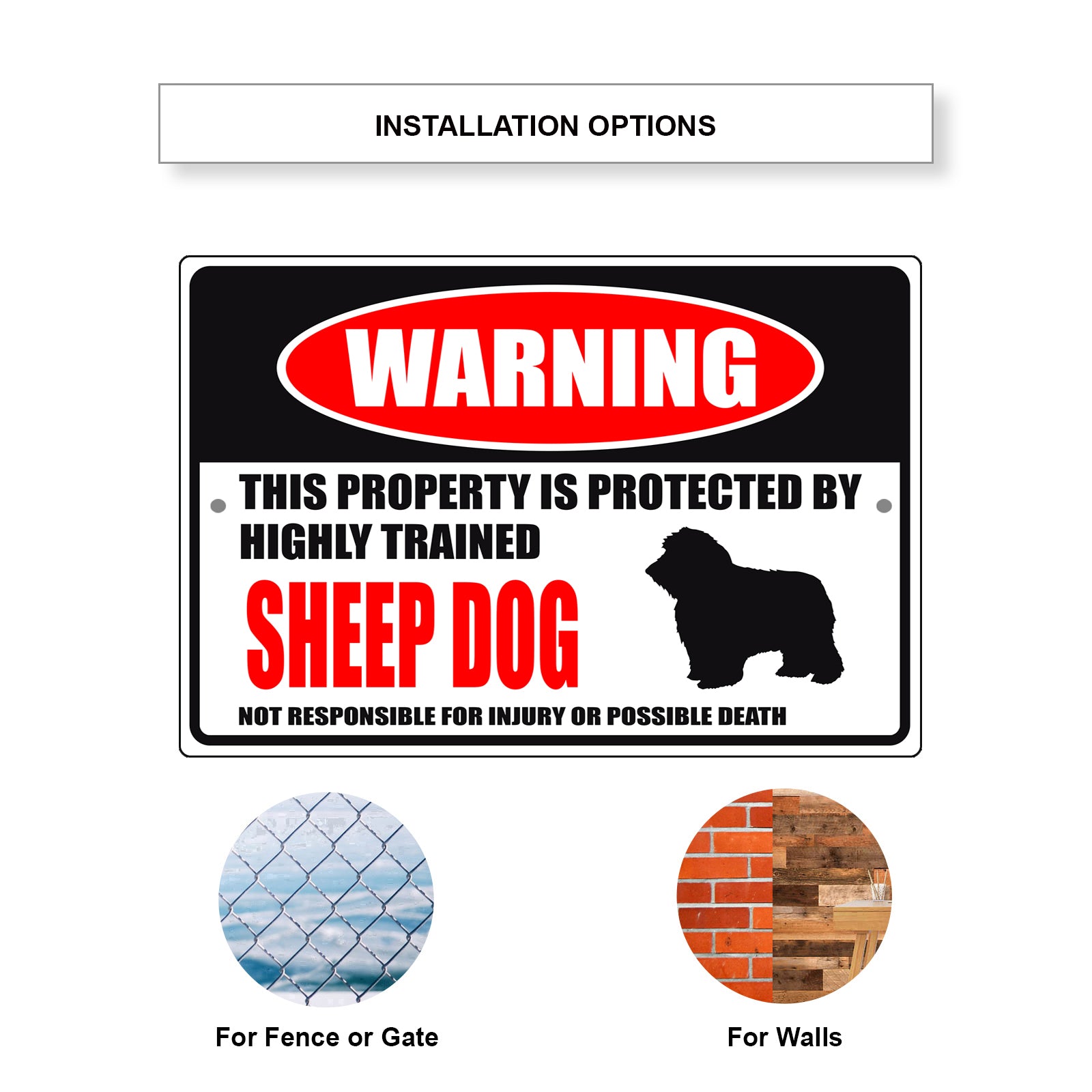 Warning this property is protected by highly trained sheep dog aluminum metal sign