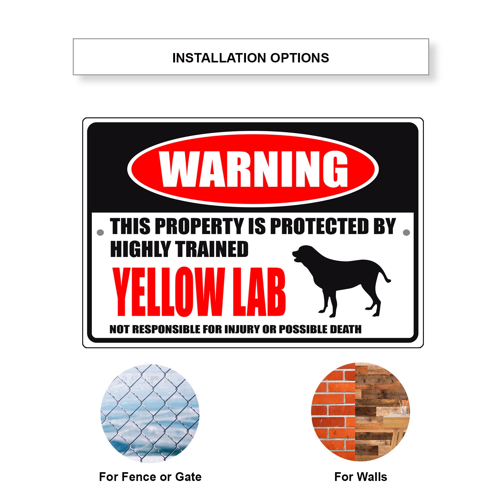 Warning this property is protected by highly trained yellow lab aluminum metal sign