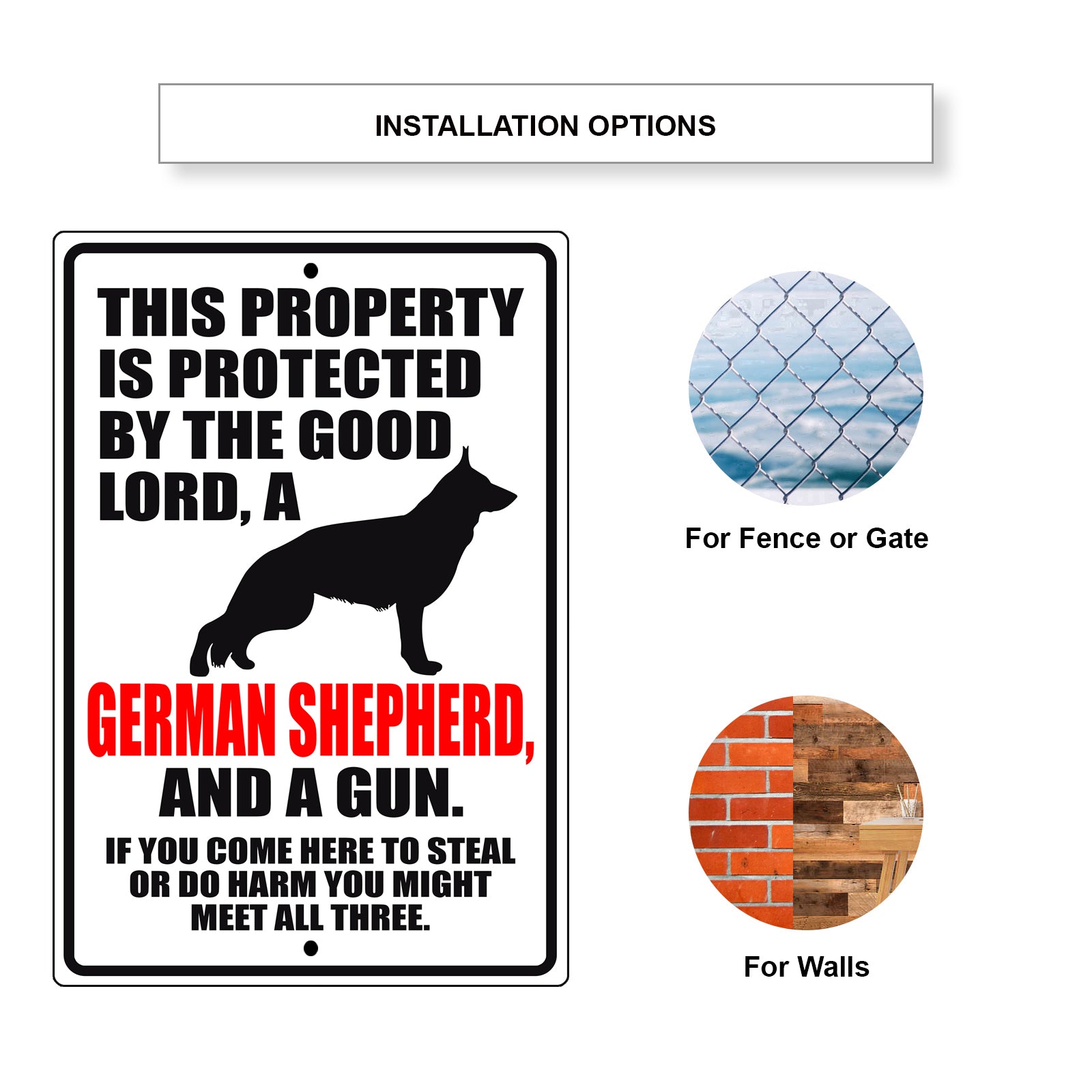 This property is protected by the good lord a german shepherd aluminum metal sign