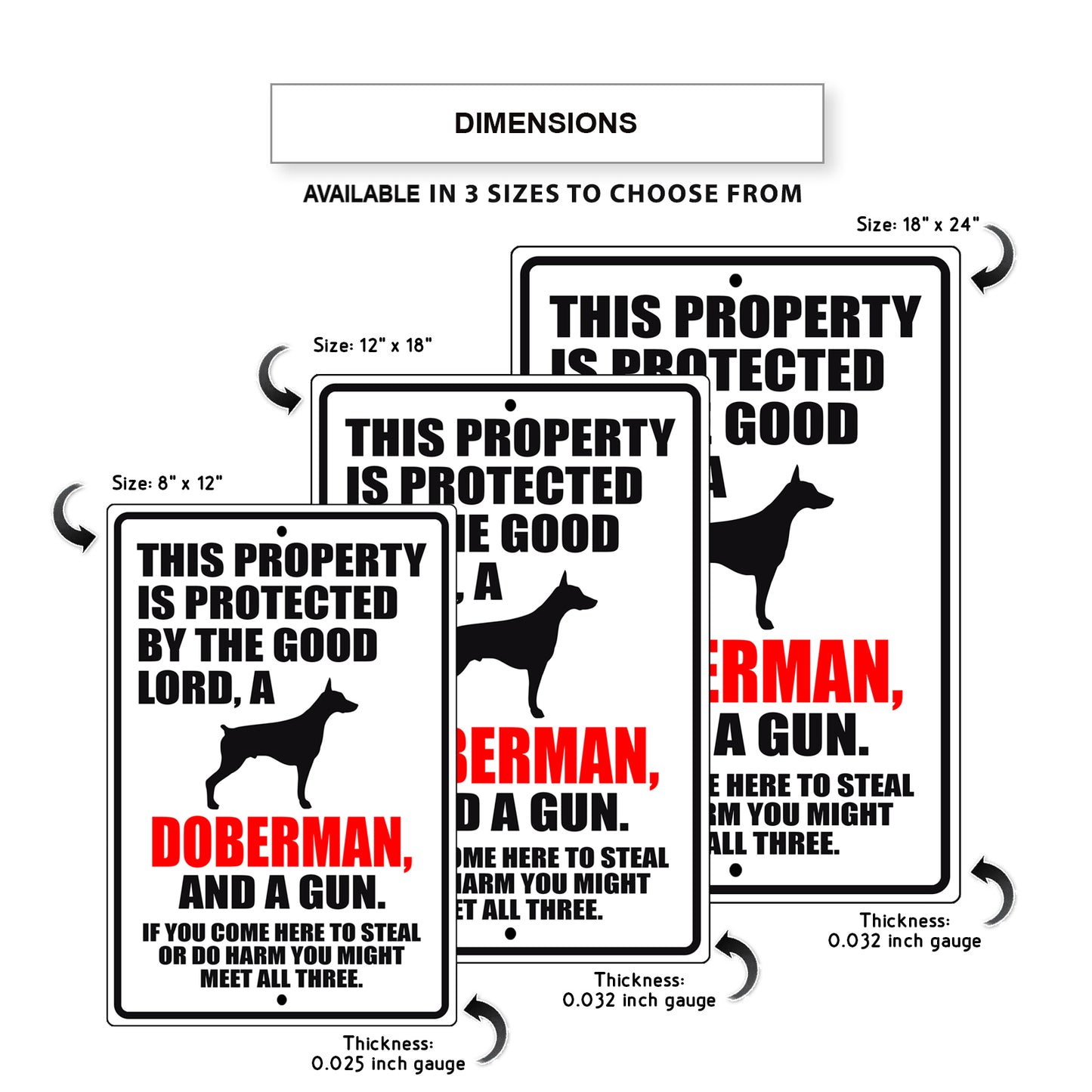 This property is protected by the good lord a doberman and a gun aluminum metal sign