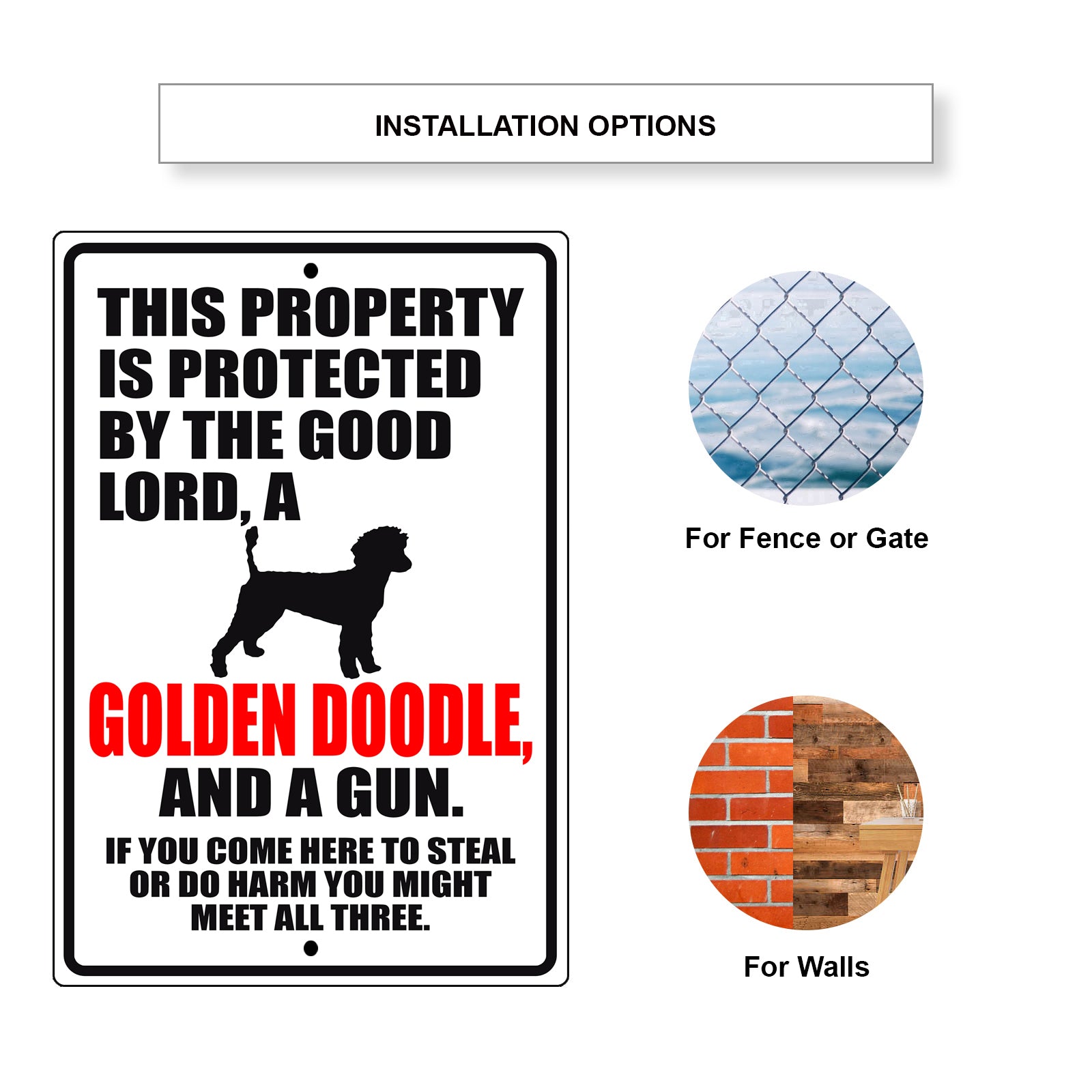 This property is protected by the good lord a golden a golden doodle and a gun aluminum metal sign