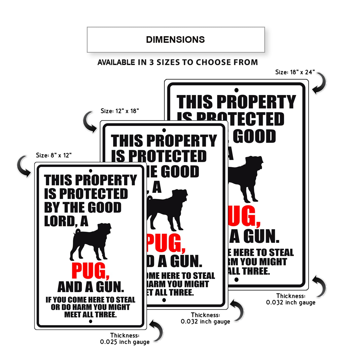 This property is protected by the good lord a pug and a gun aluminum metal sign