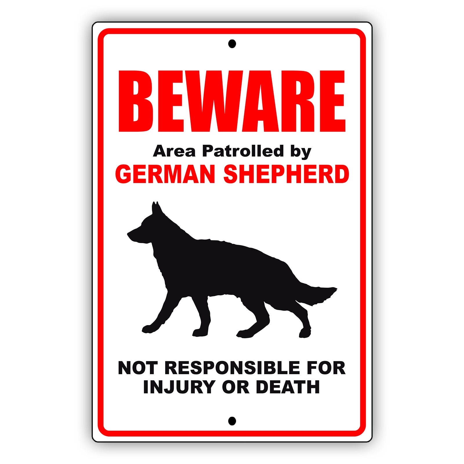 Beware area patrolled by german shepherd aluminum metal sign