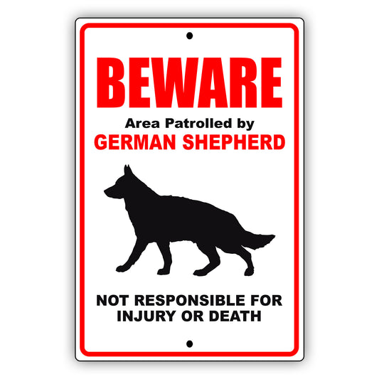 Beware area patrolled by german shepherd aluminum metal sign