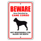 Beware area patrolled by cane corso aluminum metal sign