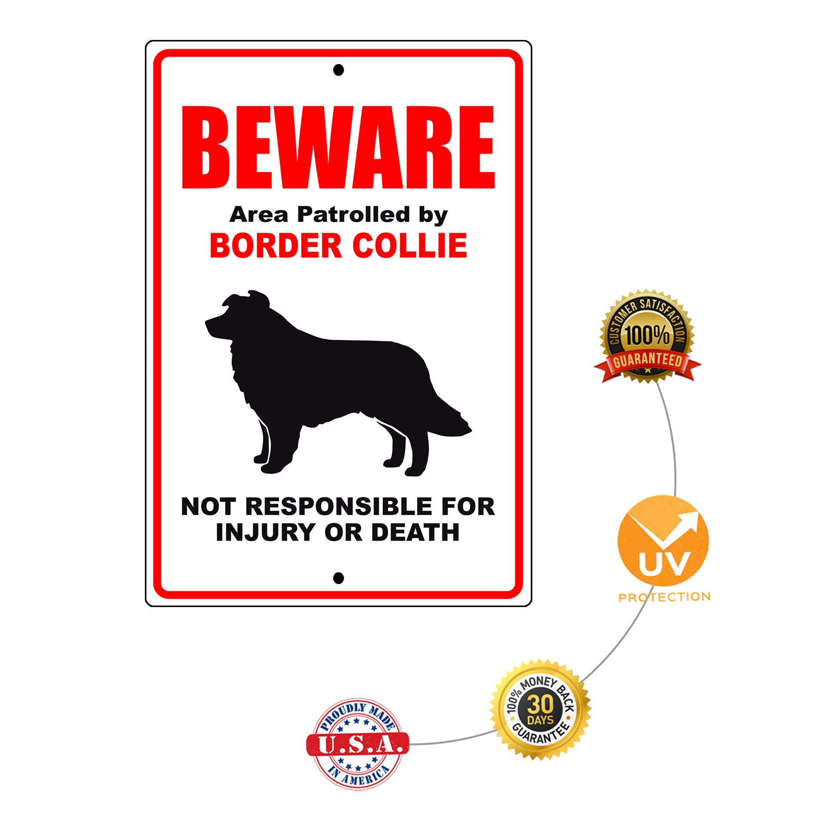 Beware area patrolled by border collie aluminum metal sign