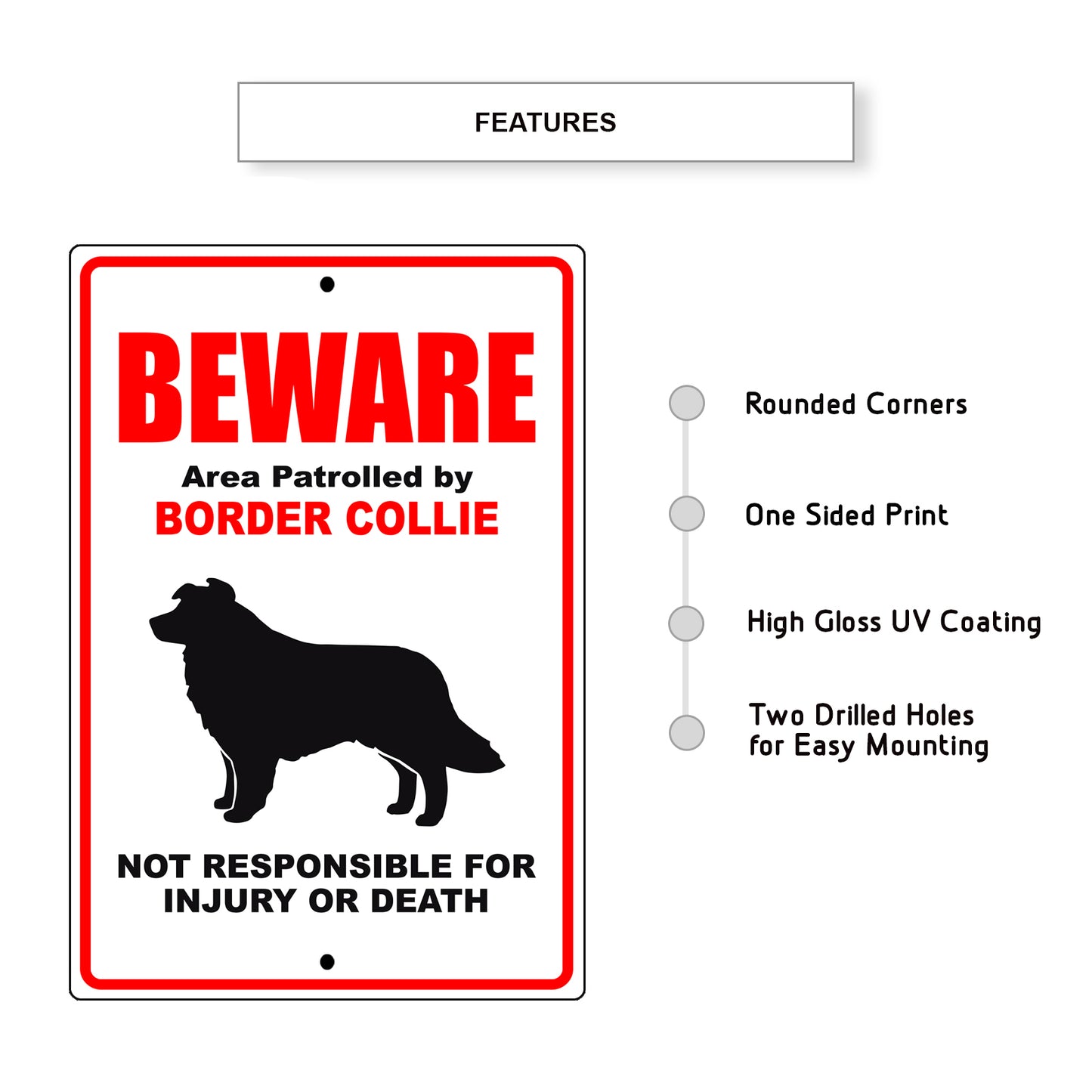 Beware area patrolled by border collie aluminum metal sign