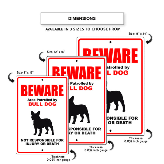Beware area patrolled by bull dog aluminum metal sign