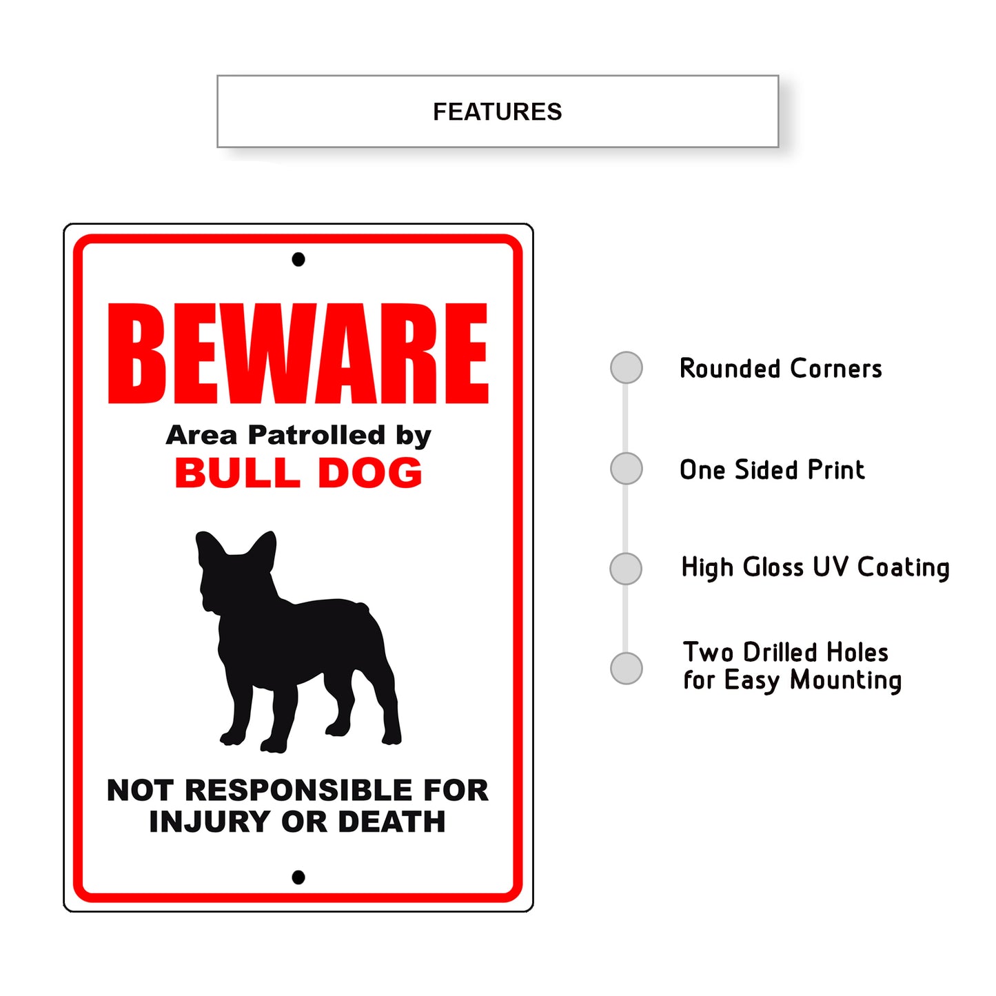 Beware area patrolled by bull dog aluminum metal sign