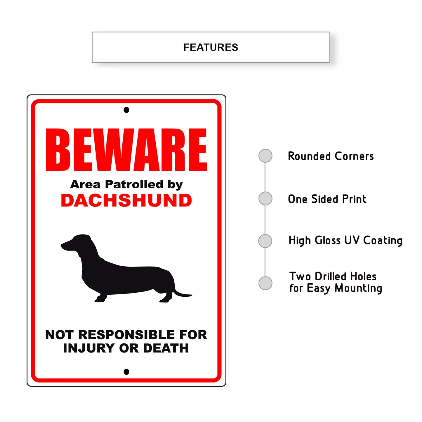 Beware area patrolled by dachshund aluminum metal sign