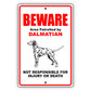 Beware area patrolled by dalmatian aluminum metal sign