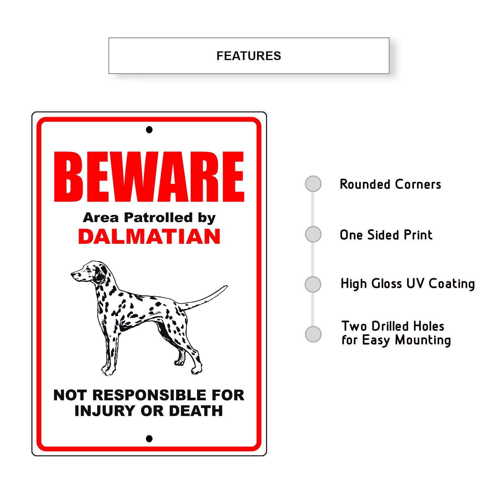 Beware area patrolled by dalmatian aluminum metal sign