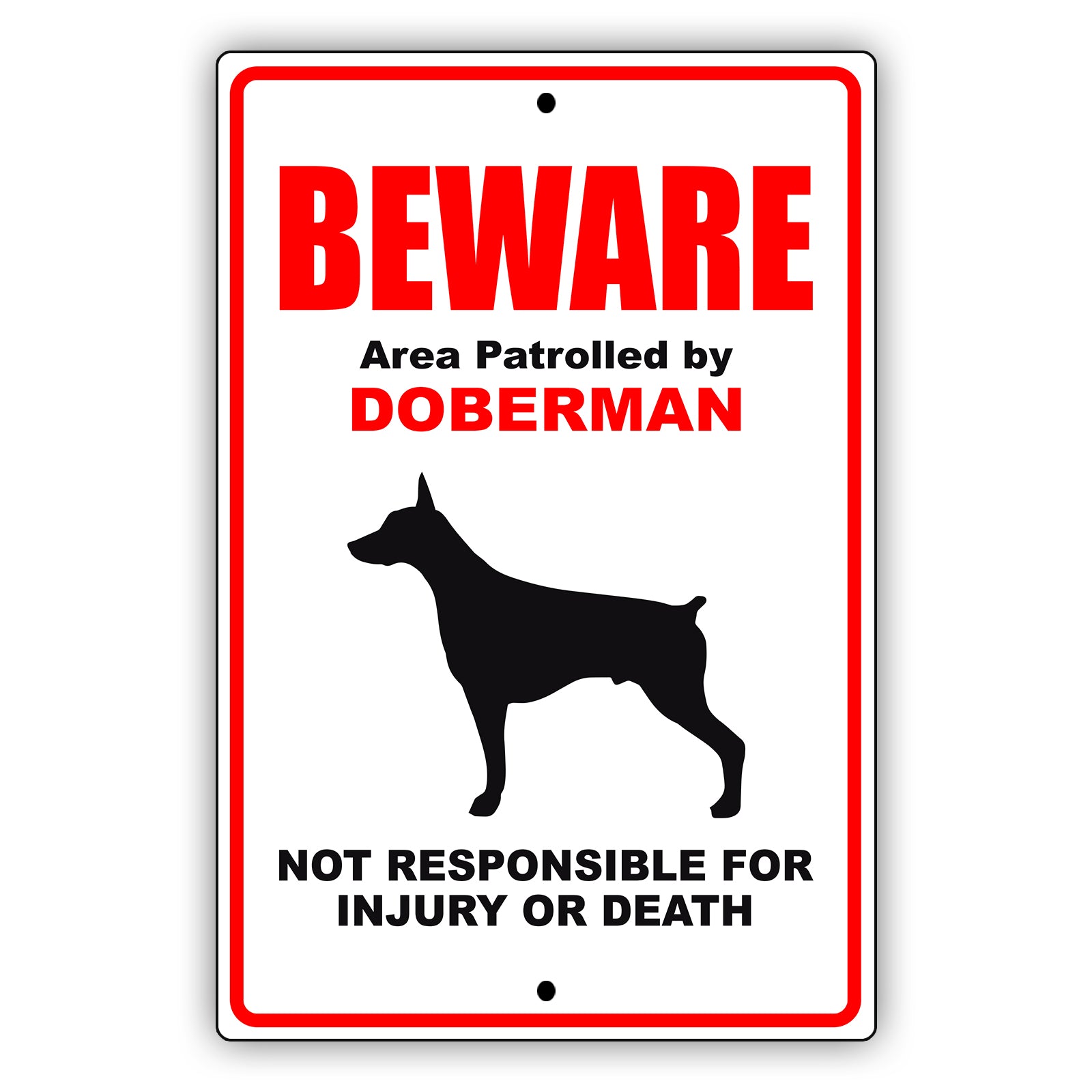Beware area patrolled by doberman aluminum metal sign