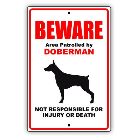 Beware area patrolled by doberman aluminum metal sign