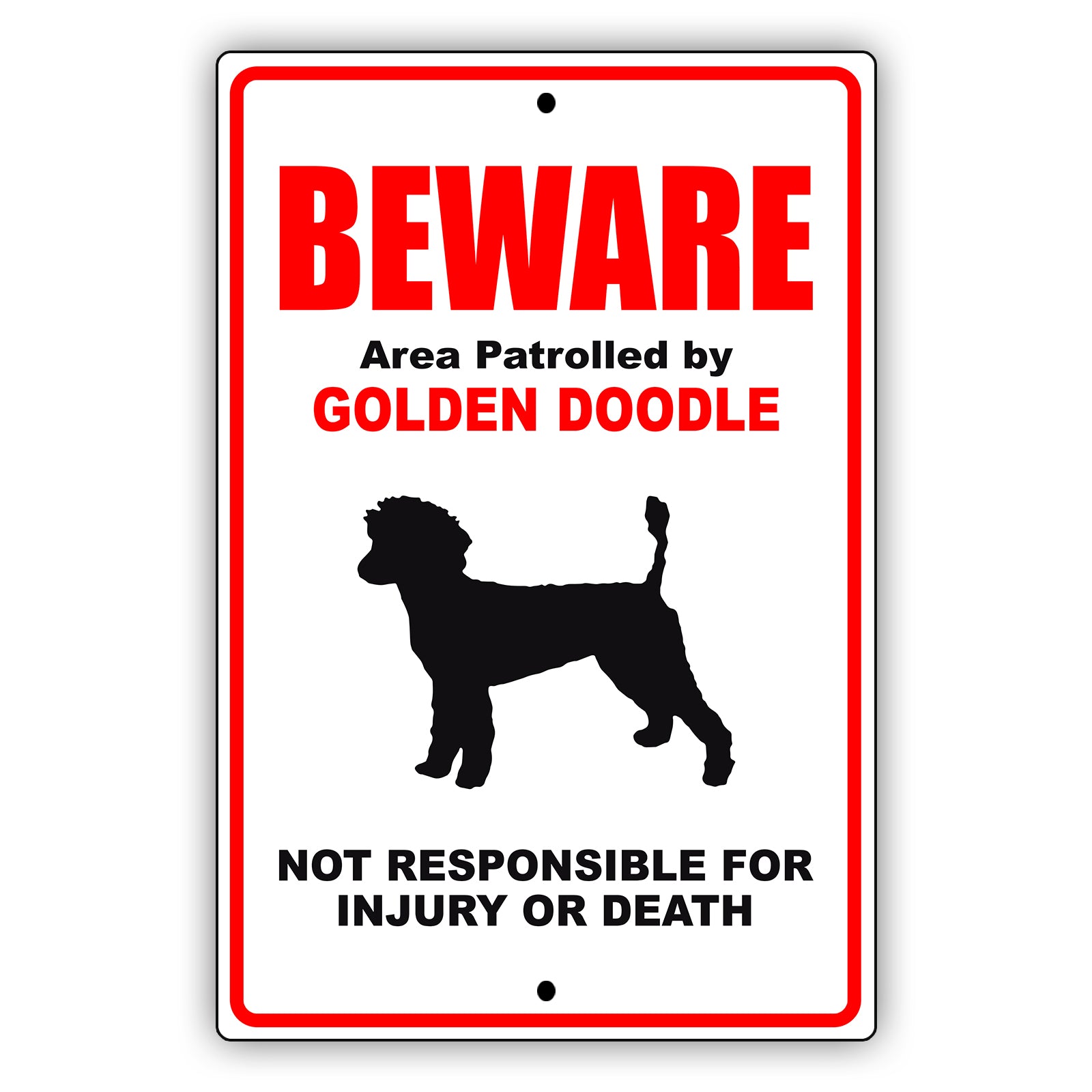Beware area patrolled by golden doodle aluminum metal sign