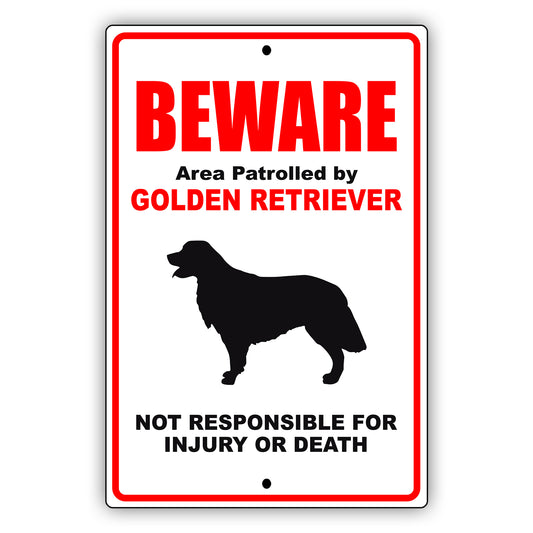 Beware area patrolled by golden retriever aluminum metal sign