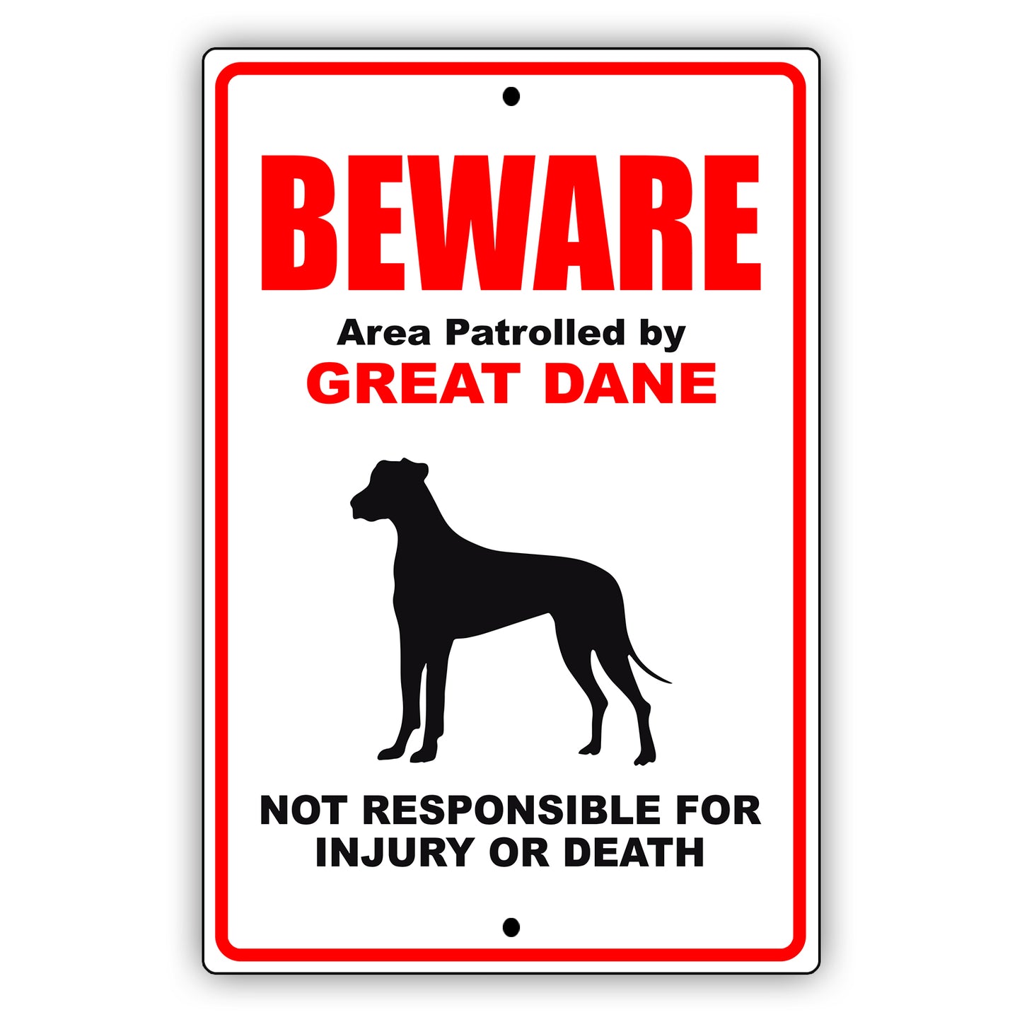 Beware area patrolled by great dane aluminum metal sign