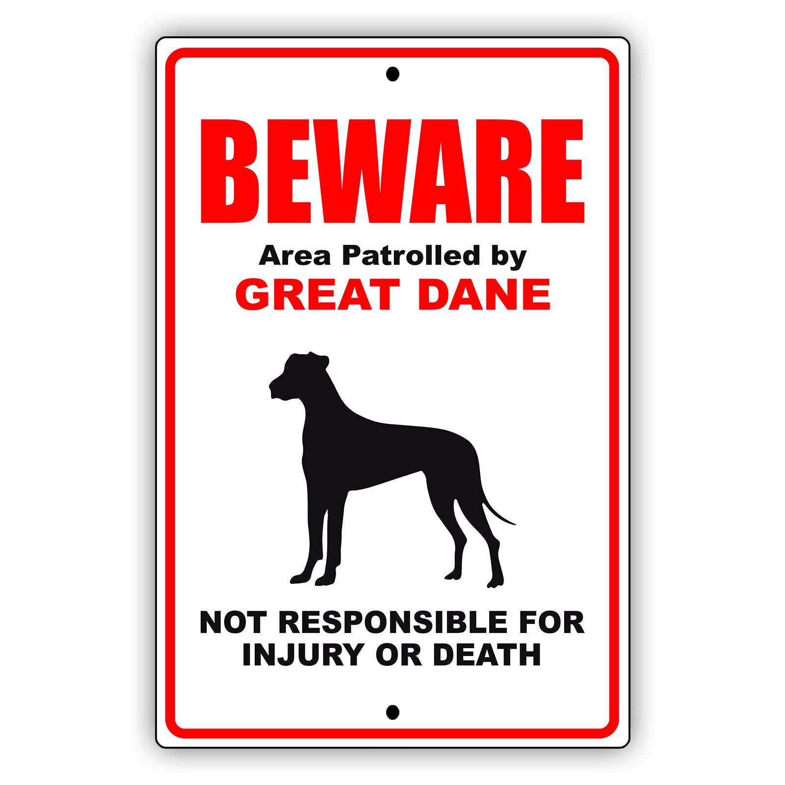 Beware area patrolled by great dane aluminum metal sign