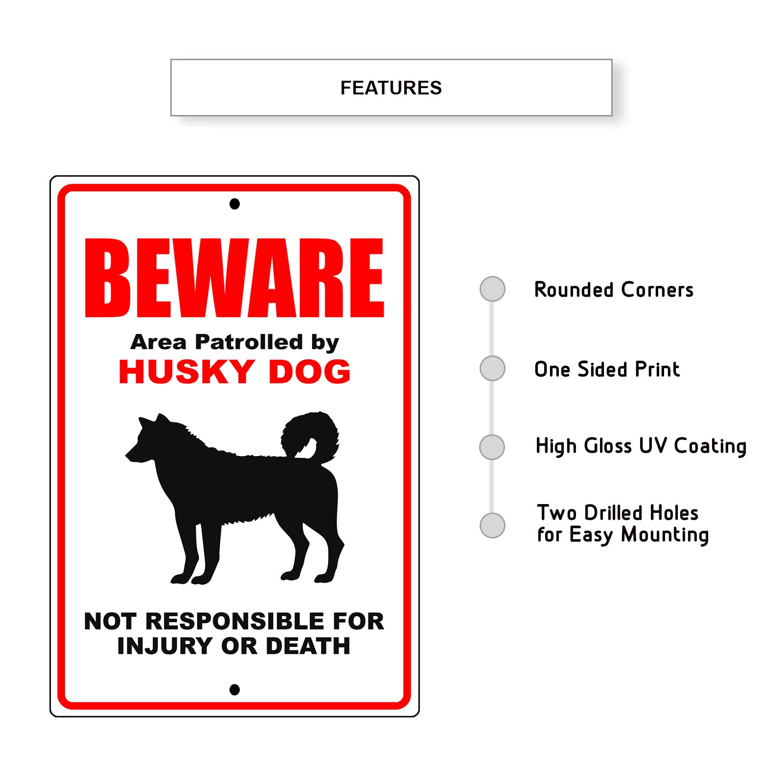 Beware area patrolled by husky dog aluminum metal sign