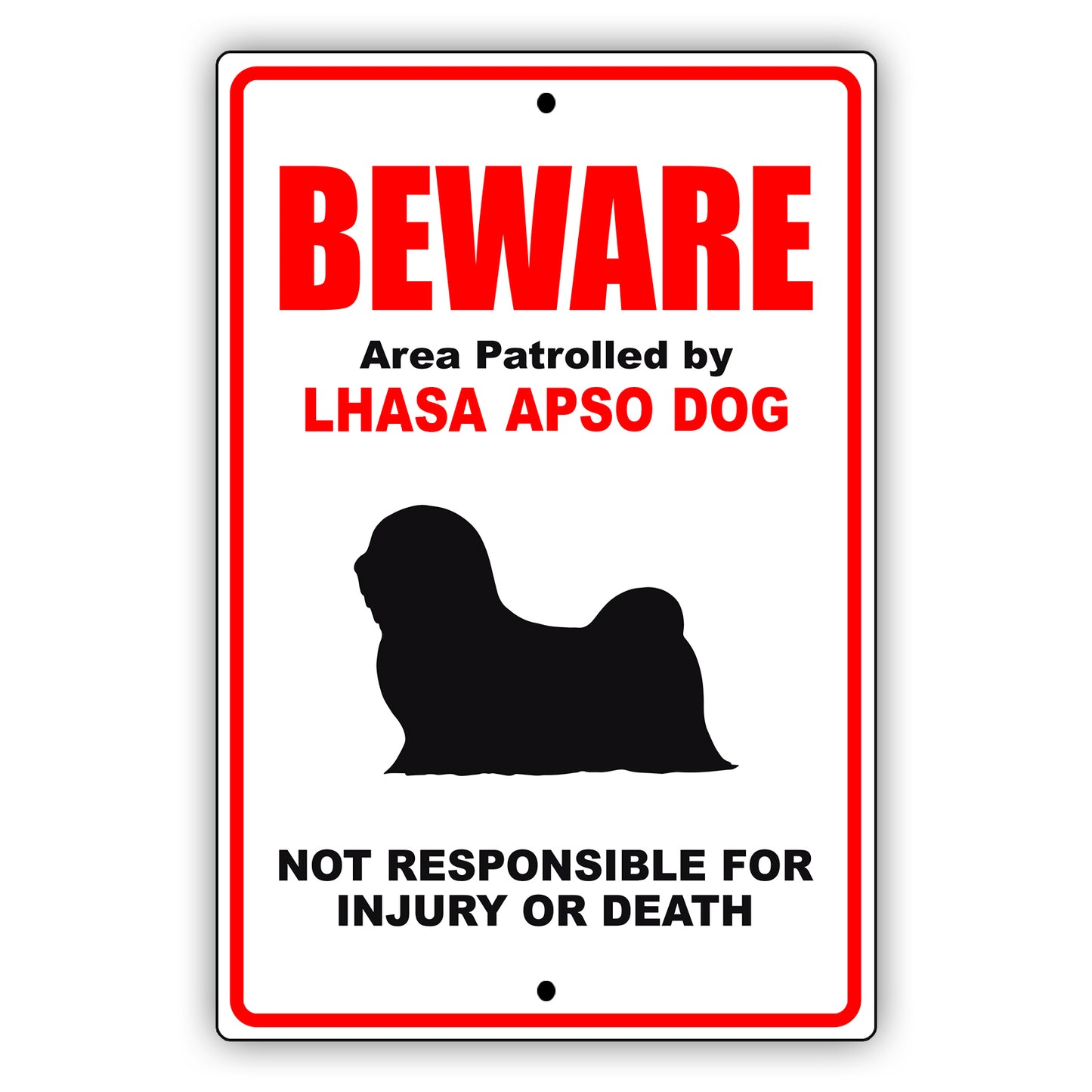 Beware area patrolled by lhasa apso dog aluminum metal sign