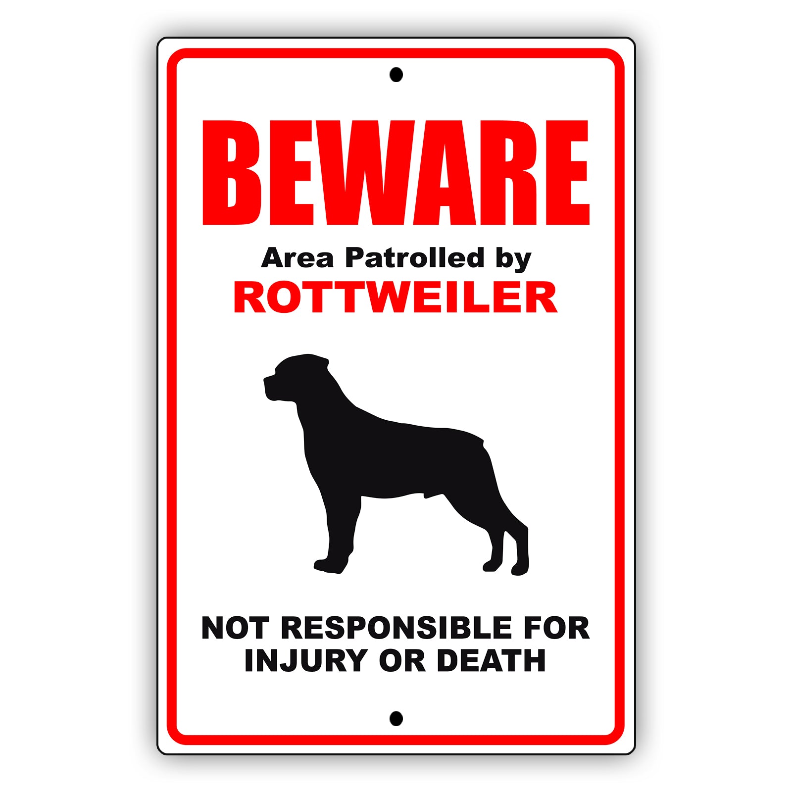 Beware area patrolled by rottweiler aluminum metal sign