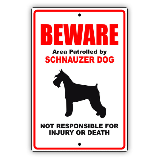 Beware area patrolled by schnauzer dog aluminum metal sign