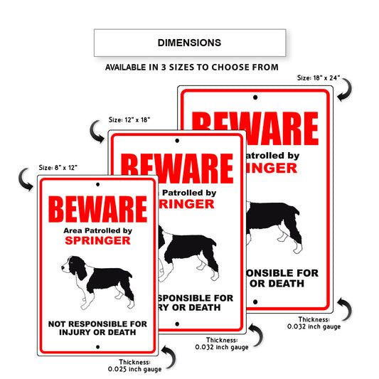 Beware area patrolled by springer aluminum metal sign