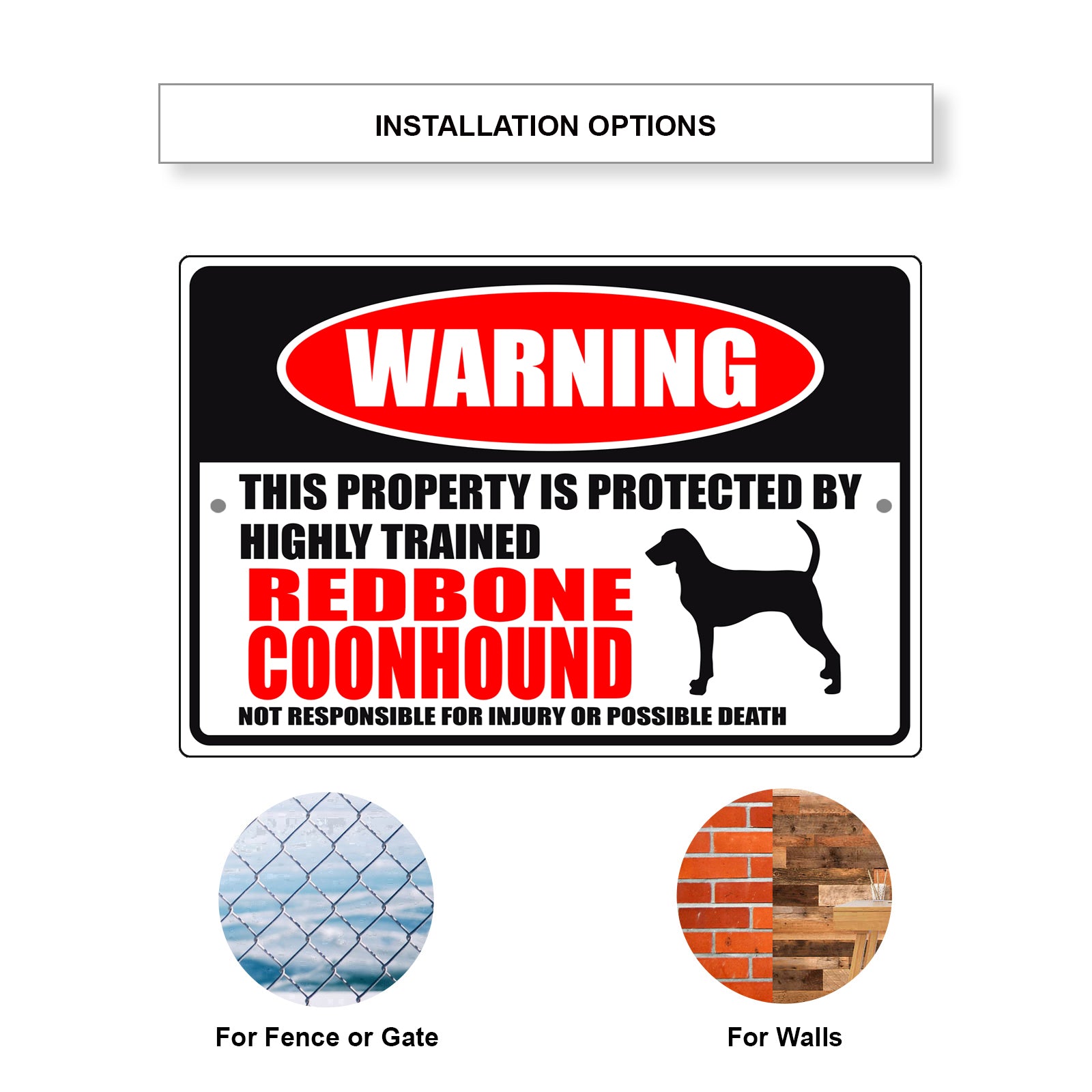 Warning this property is protected by highly trained redbone coonhound aluminum metal sign