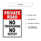 Private road no trespassing no outlet aluminum metal sign