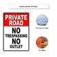 Private road no trespassing no outlet aluminum metal sign