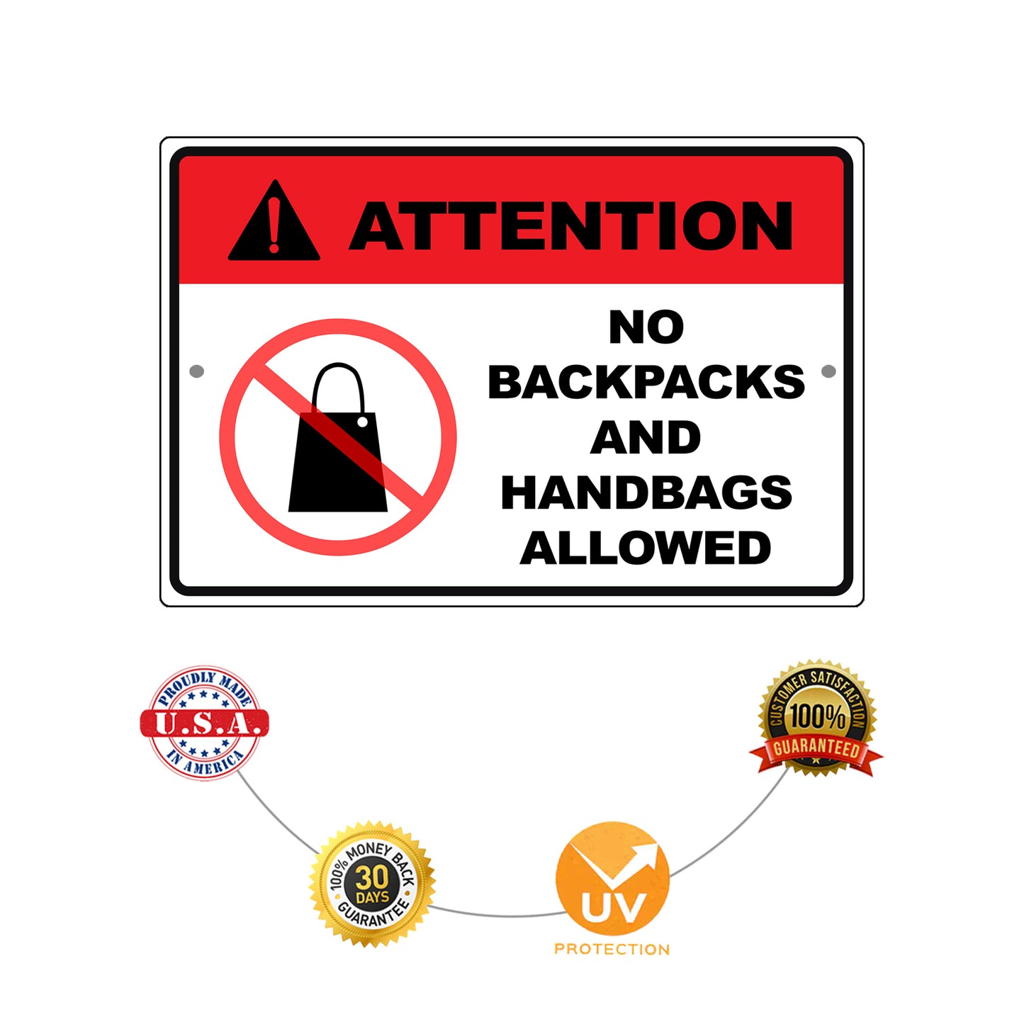 Attention no backpacks and handbags allowed aluminum metal sign