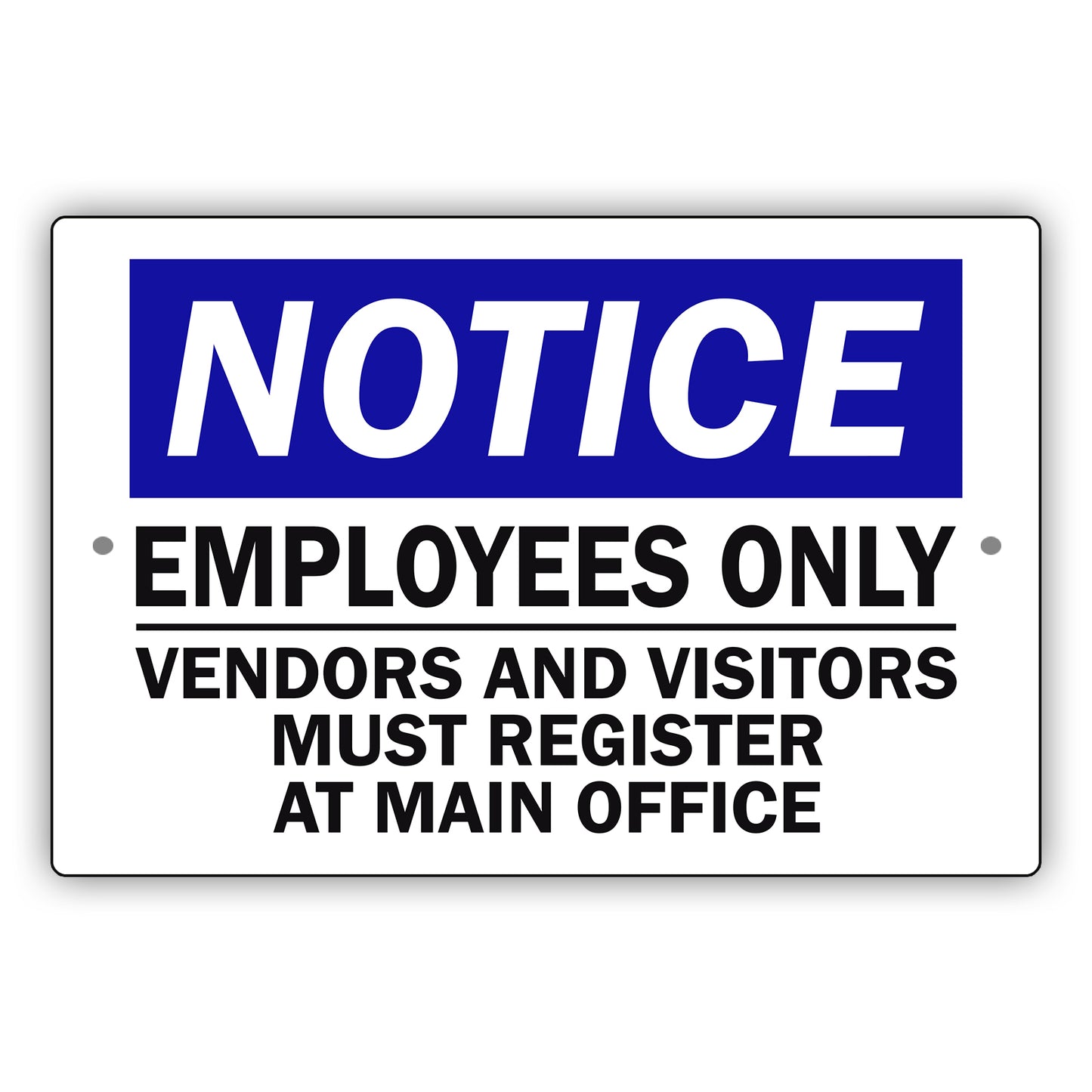 Notice-Employees-Only-Aluminum-Metal-Sign
